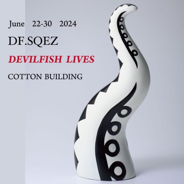 名古屋拠点のアーティスト・DF.SQEZによる新作個展「DEVILFISH LIVES」が伏見・長者町コットンビルにて開催中。