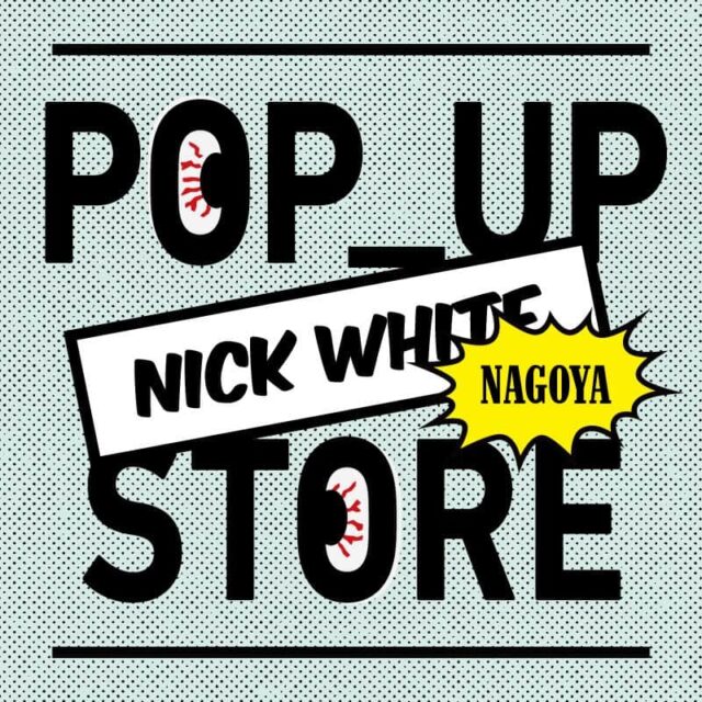 世界的な作家が手がけた家具や雑貨類を扱うNICK WHITEが、栄・STORE IN FACTORYで、3日間限定POP-UP！