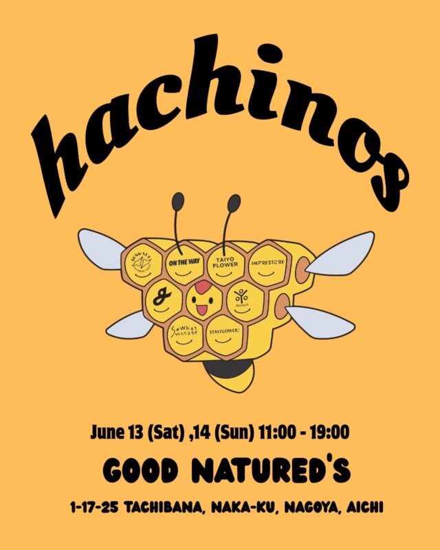 花・人・モノが交差するマーケットイベントが、中区・good natured’sにて開催。名古屋・東京・横浜を拠点に活動するセレクトショップ、アパレルブランド、花屋が集結する２日間！フラワーワークショップも。